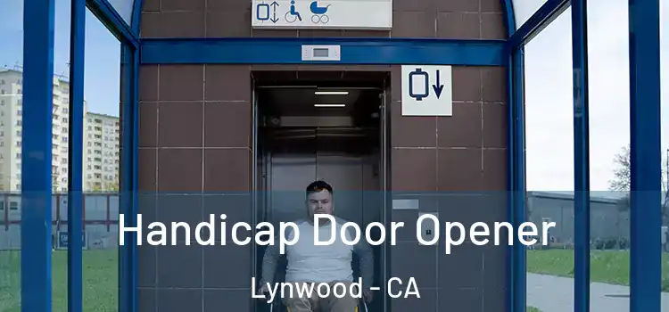  Handicap Door Opener Lynwood - CA