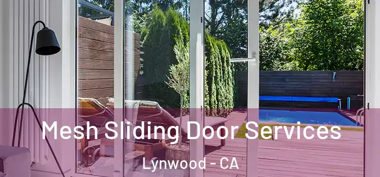 Mesh Sliding Door Services Lynwood - CA