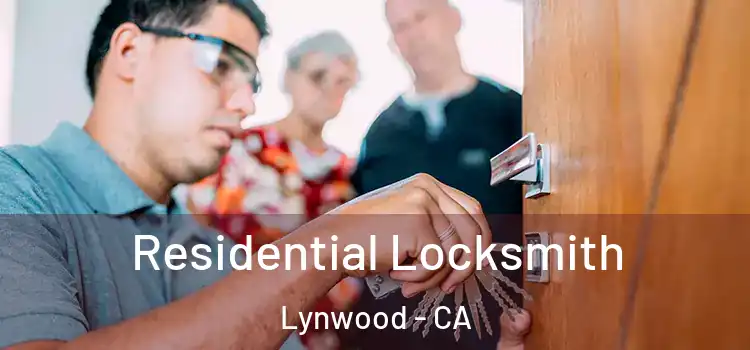  Residential Locksmith Lynwood - CA